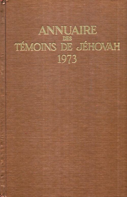 Livrenpoche : Annuaire des témoins de Jéhovah 1973 - Collectif - Livre