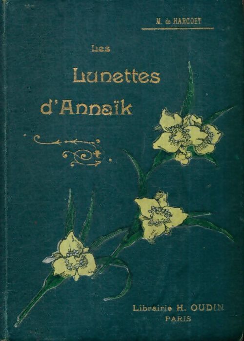 Livrenpoche : Les lunettes d'Annaïk - Mme De Harcoet - Livre