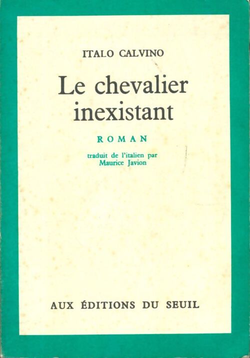 Le chevalier inexistant - Italo Calvino - Livre