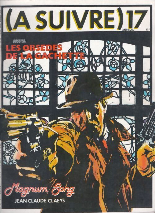 Livrenpoche : (A suivre) n°17 : Les obsédés de la gachette - Collectif - Livre