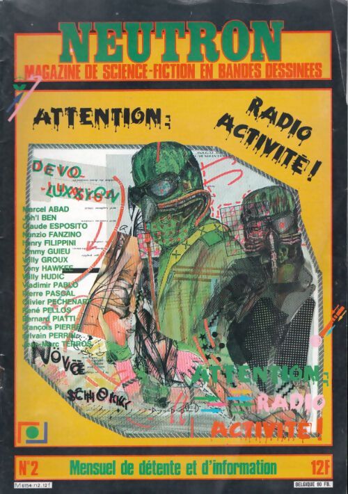 Livrenpoche : Neutron n°2 : Attention : Radio activité ! - Collectif - Livre