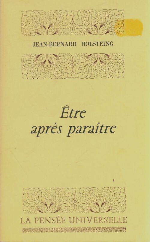 Livrenpoche : Être après paraître - Jean-Bernard Holsteing - Livre