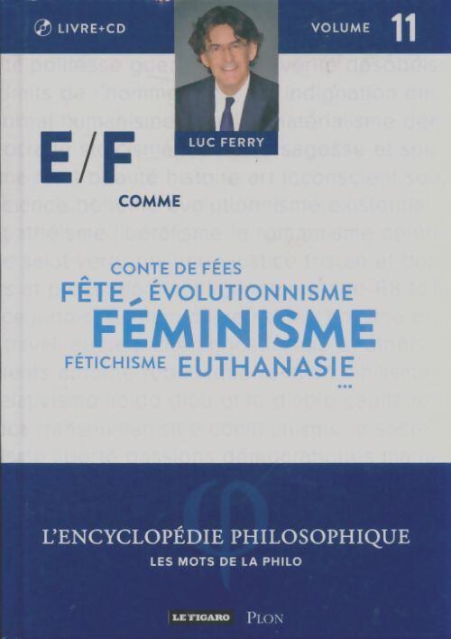 Livrenpoche : E/F cpmme féminisme - Luc Ferry - Livre