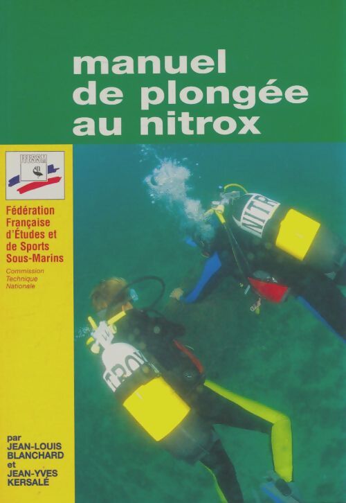 Livrenpoche : Manuel de plongée au nitox - Jean-Louis Blanchard - Livre