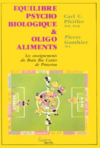 Livrenpoche : Équilibre psycho-biologique et oligo-aliments - Carl-C Pfeiffer - Livre