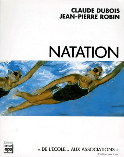 Livrenpoche : Natation - Claude Dubois - Livre