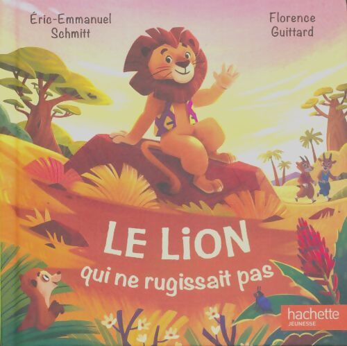 Livrenpoche : Le lion qui ne rugissait pas - Eric-Emmanuel Schmitt - Livre