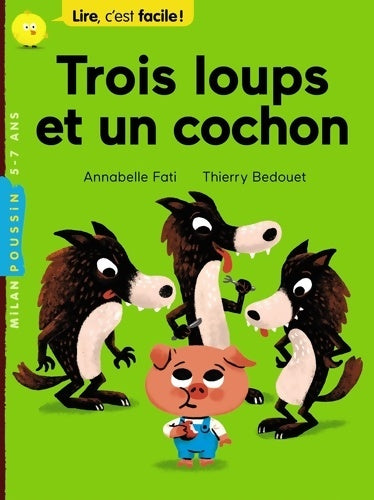 Livrenpoche : Trois loups et un cochon - Thierry Annabelle; Bedouet - Livre
