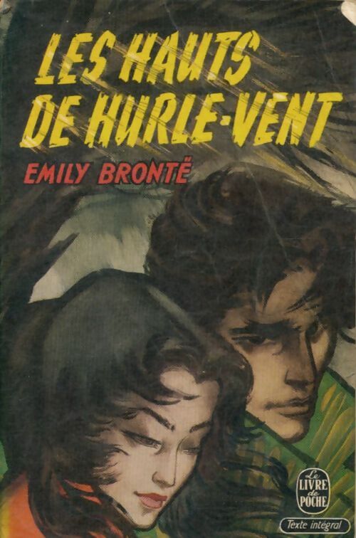 Les hauts de hurle-vent - Emily Brontë - Livre