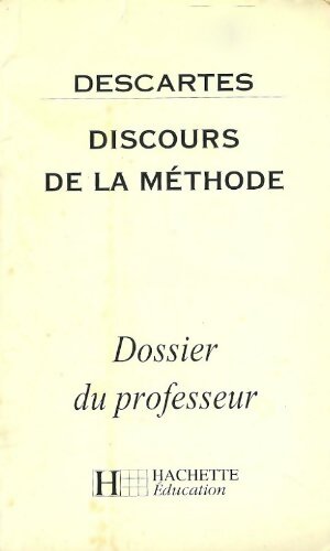 Livrenpoche : Discours de la méthode, dossier du professeur - René Descartes - Livre