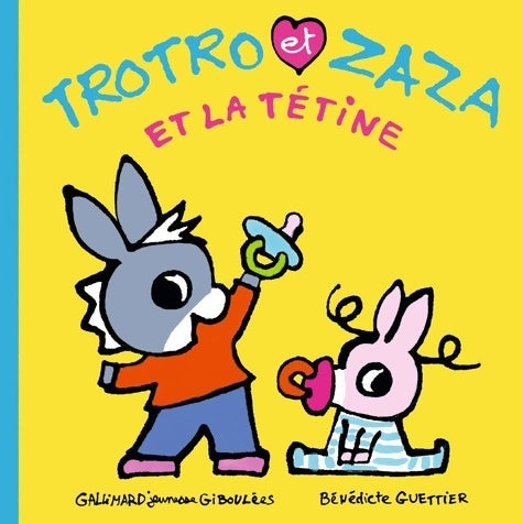 Livrenpoche : Trotro et Zaza et la tétine - Bénédicte Guettier - Livre