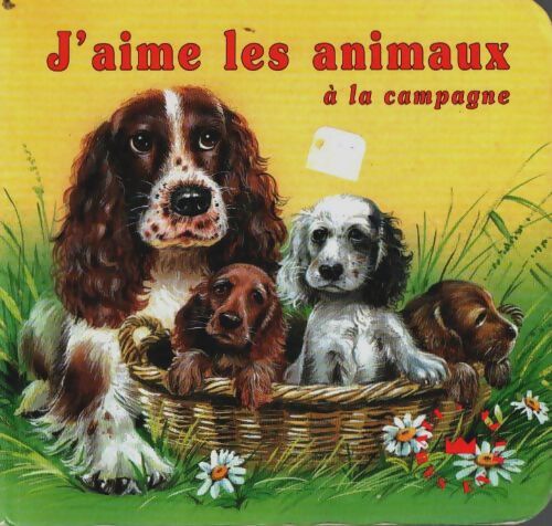 Livrenpoche : J'aime les animaux à la campagne - Ray Cresswell - Livre