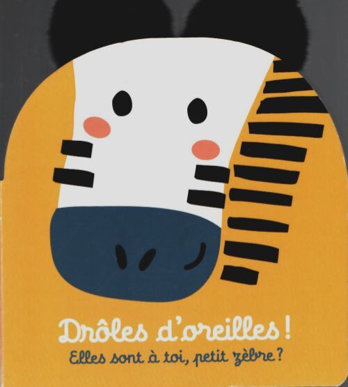 Livrenpoche : Drôles d'oreilles ! - Collectif - Livre