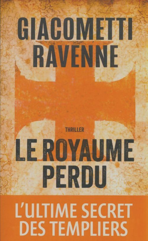 Livrenpoche : Le royaume perdu - Eric Giacometti - Livre