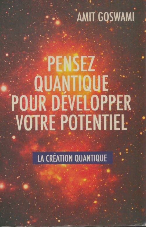 Livrenpoche : Pensez quantique pour développer votre potentiel - Amit Goswami - Livre