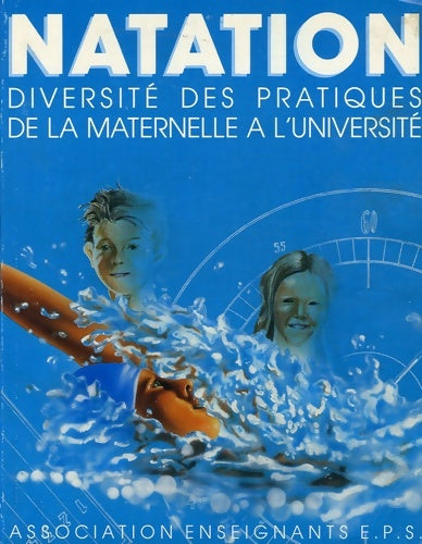 Livrenpoche : Natation : Diversité des pratiques de la maternelle à l'unversité - Collectif - Livre