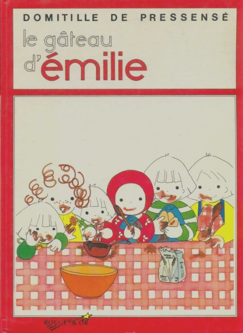 Livrenpoche : Le gâteau d'Emilie - Domitille De Pressensé - Livre