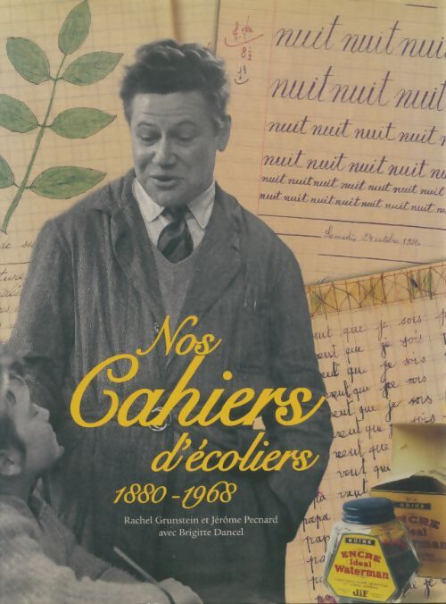 Livrenpoche : Nos cahiers d'écoliers 1880-1968 - Collectif - Livre