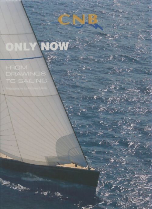 Livrenpoche : Only now from drawingd to sailing - Nicolas Claris - Livre