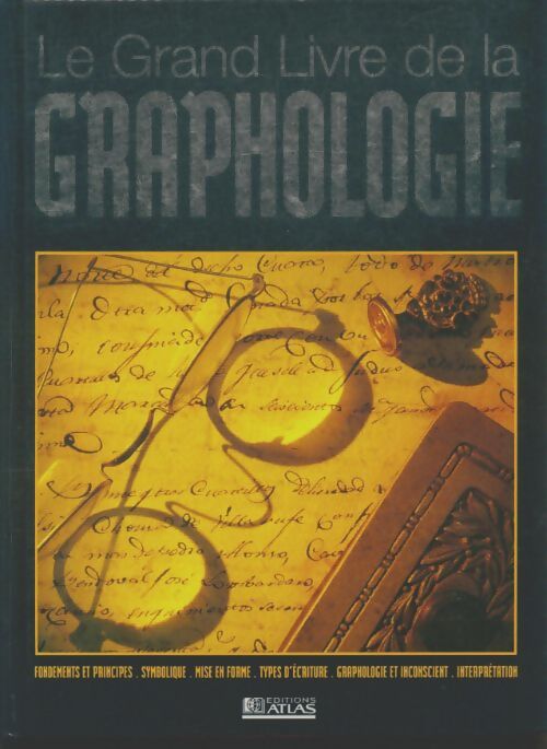 Livrenpoche : Le grand livre de la graphologie - Collectif - Livre