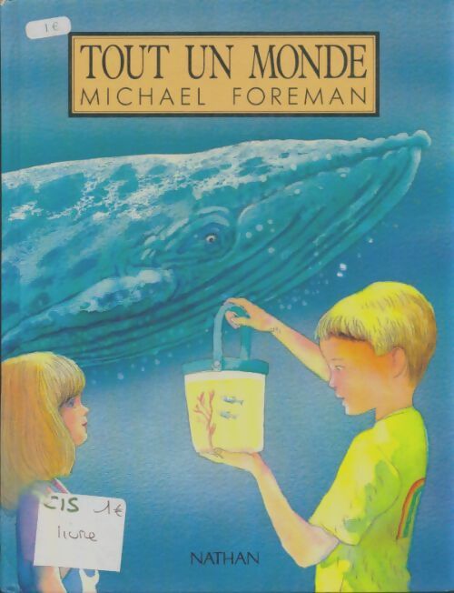 Livrenpoche : Tout un monde - Michael Foreman - Livre