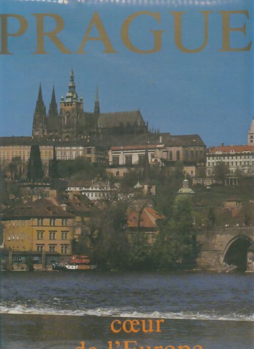 Livrenpoche : Prague coeur de l'Europe - Collectif - Livre
