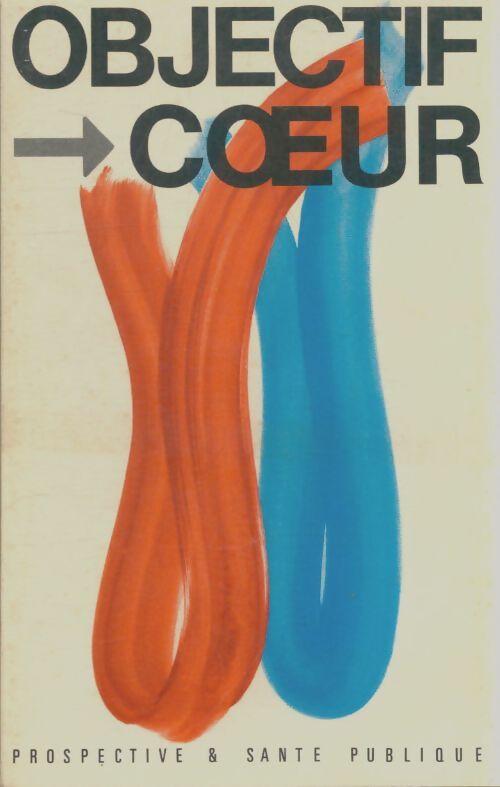 Livrenpoche : Objectif coeur - Martine Allain-Regnault - Livre