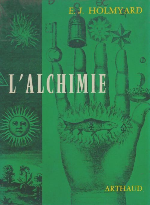 Livrenpoche : L'alchimie - E.J Holmyard - Livre