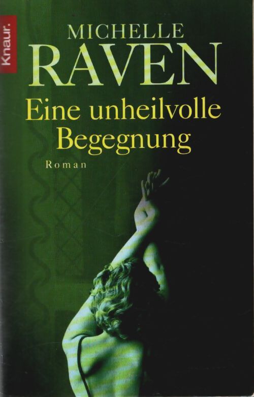 Livrenpoche : Eine unheilvolle Begegnung - Michelle Raven - Livre