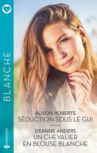 Livrenpoche : Séduction sous le gui / Un chevalier en blouse blanche - Deanne Barkley - Livre