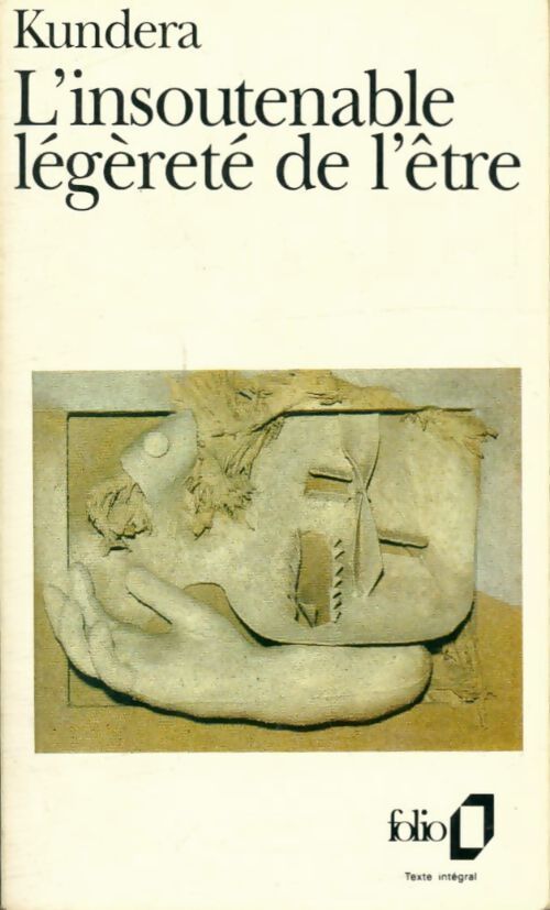L'insoutenable légèreté de l'être - Milan Kundera - Livre