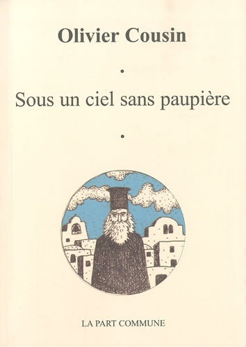 Livrenpoche : Sous un ciel sans paupière - Olivier Cousin - Livre