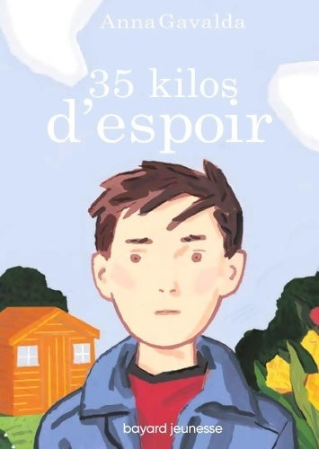 Livrenpoche : 35 Kilos d'espoir - Anna Gavalda - Livre