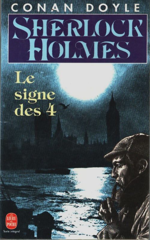 Livrenpoche : Sherlock Holmes : Le signe des 4 - Arthur Conan Doyle - Livre
