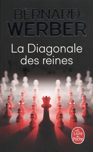 Livrenpoche : La diagonale des reines - Bernard Werber - Livre