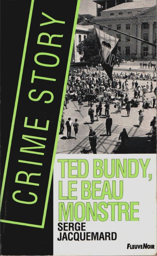 Livrenpoche : Ted Bundy, le beau monstre - Serge Jacquemard - Livre