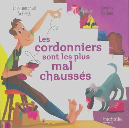 Livrenpoche : Les cordonniers sont les plus mal chaussés - Eric-Emmanuel Schmitt - Livre