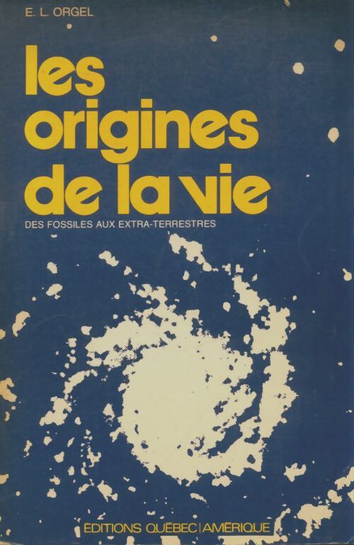 Livrenpoche : Les origines de la vie - E.L Orgel - Livre