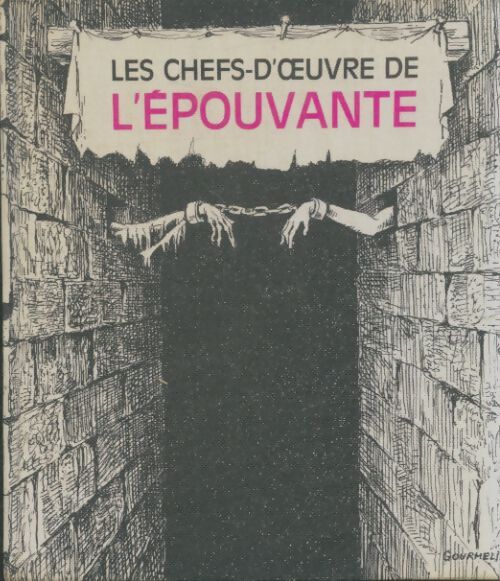 Livrenpoche : Les chefs-d'oeuvre de l'epouvante - STERNBERG - BERGIER, GRALL rassemblés et présentés par - Livre