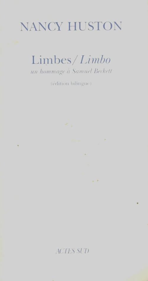 Livrenpoche : Limbes-Limbo - Nancy Huston - Livre
