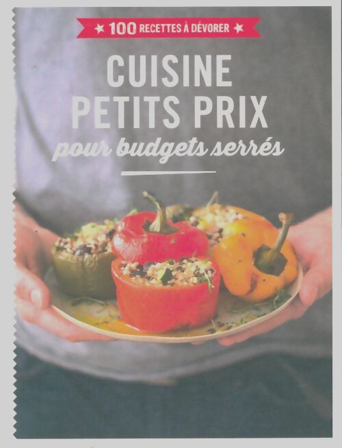 Livrenpoche : Cuisine petits prix pour budgets serrés - Collectif - Livre