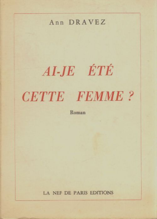 Livrenpoche : Ai-je été cette femme? - Ann Dravez - Livre