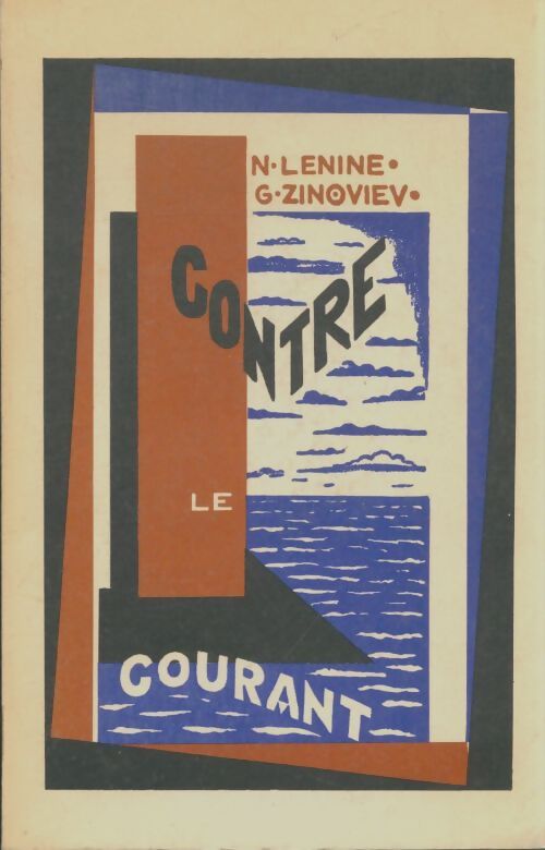 Livrenpoche : Contre le courant Tome I - N Lénine - Livre