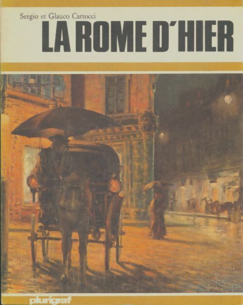 Livrenpoche : La Rome d'hier - Sergio Ferrero - Livre