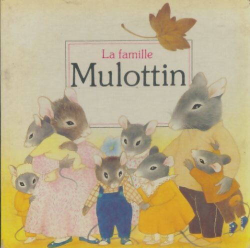 Livrenpoche : La famille Mulottin - Anne Fronsacq - Livre