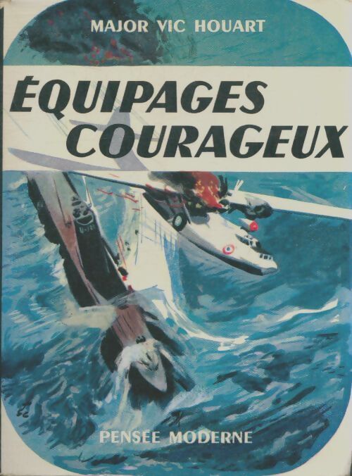 Livrenpoche : Equipages courageux - Victor Houart - Livre