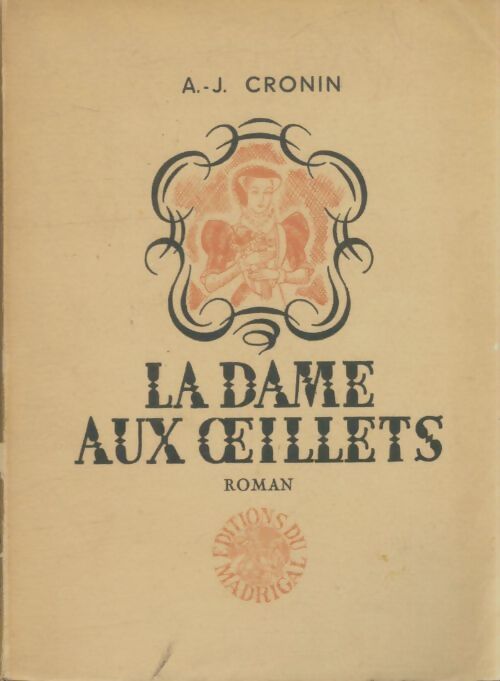 Livrenpoche : La dame aux oeillets - Archibald Joseph Cronin - Livre