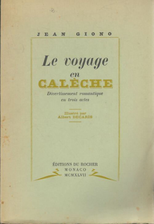 Livrenpoche : Le voyage en caleche - Jean Giono - Livre