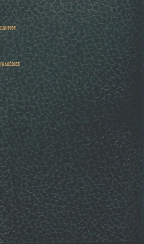 Livrenpoche : Tragédies - Euripide - Livre