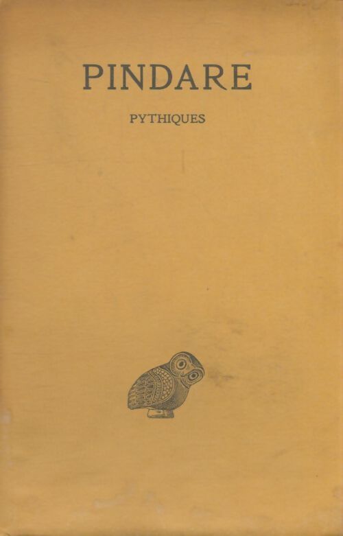 Livrenpoche : Pindare Tome II : Pythiques - Pindare - Livre
